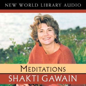 Meditations, Shakti Gawain