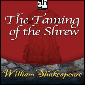 The Taming of the Shrew, William Shakespeare