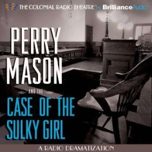 Perry Mason and the Case of the Sulky..., Erle Stanley Gardner