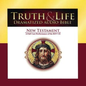 Truth  Life Dramatized Audio Bible, Carl Amari