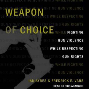 Weapon of Choice, Ian Ayers