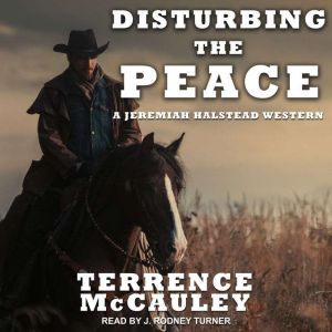Disturbing the Peace, Terrence McCauley