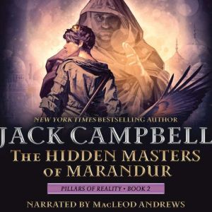 The Hidden Masters of Marandur, Jack Campbell