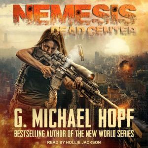 Nemesis, G. Michael Hopf