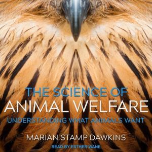 The Science of Animal Welfare, Marian Stamp Dawkins