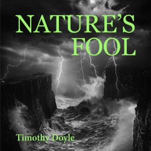 Nature's Fool