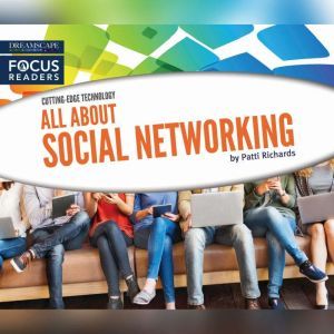 All About Social Networking, Patti Richards