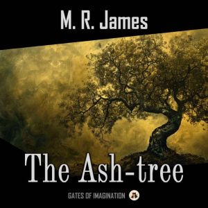 The Ashtree, M. R. James