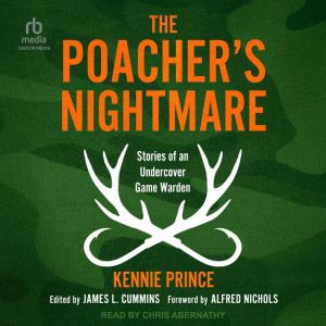 The Poachers Nightmare, Kennie Prince