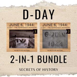 DDay 2In1 Bundle, Secrets of History
