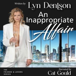 AN INAPPROPRIATE AFFAIR