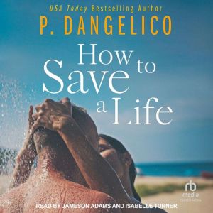 How To Save A Life, P. Dangelico
