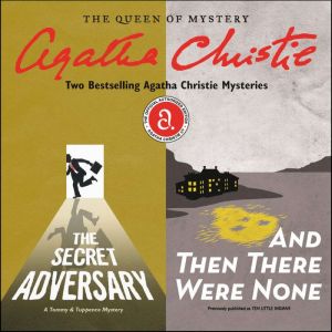 The Secret Adversary  And Then There..., Agatha Christie