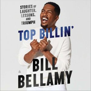 Top Billin, Bill Bellamy