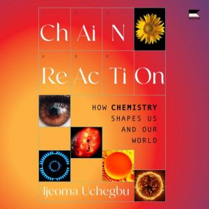 Chain Reaction, Ijeoma Uchegbu
