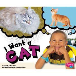 I Want a Cat, Kimberly Hutmacher