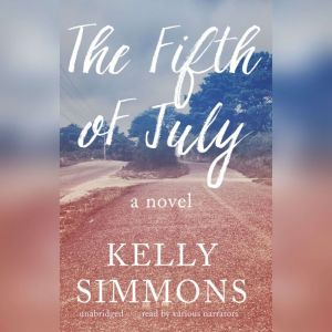 The Fifth of July, Kelly Simmons