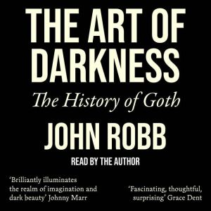 The art of darkness, John Robb