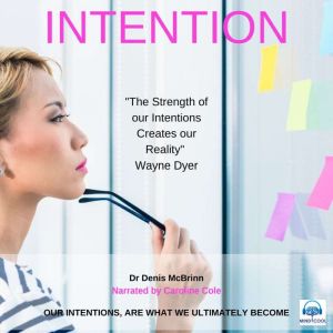 Intention, Dr. Denis McBrinn