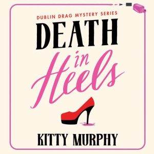 Death in Heels, Kitty Murphy