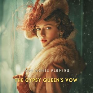 The Gypsy Queen's Vow
