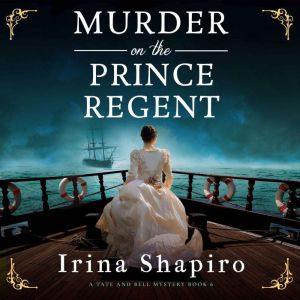 Murder on the Prince Regent: An unputdownable historical murder mystery