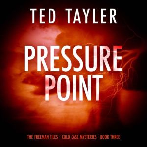 Pressure Point, Ted Tayler