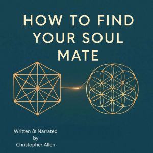How to find Your Soul Mate