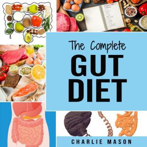 Gut Diet Book Gut Health Diet Plan B..., Charlie Mason