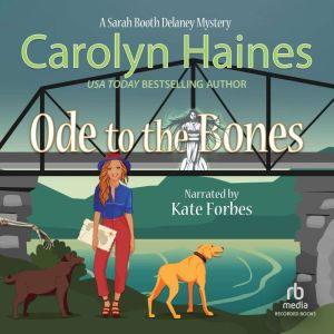 Ode to the Bones, Carolyn Haines