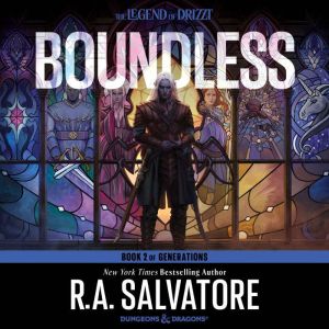 Boundless: A Drizzt Novel, R. A. Salvatore