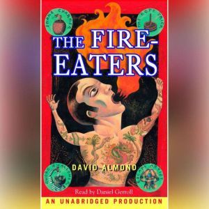 The FireEaters, David Almond