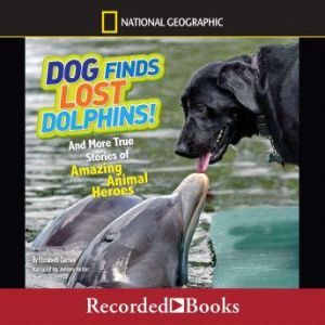 Dog Finds Lost Dolphins, Elizabeth Carney