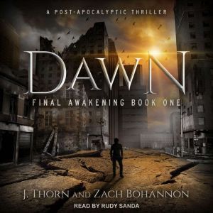 Dawn, Zach Bohannon