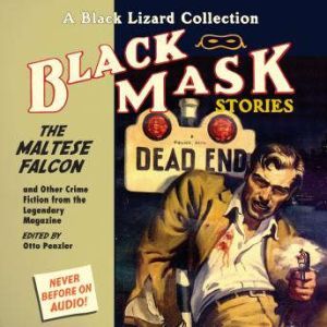 Black Mask 3: The Maltese Falcon: And Other Crime Fiction from the Legendary Magazine, Otto Penzler