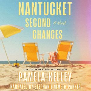 Nantucket Second Chances, Pamela Kelley