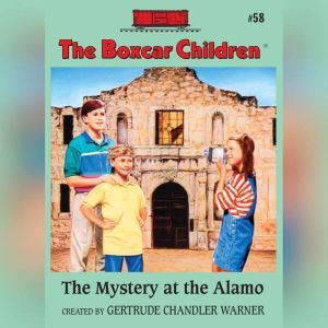The Mystery at the Alamo, Gertrude Chandler Warner