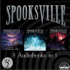 Spooksville Collection Volume 2, Christopher Pike