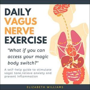 Daily Vagus Nerve Exercise, Elizabeth Williams