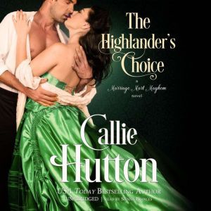 The Highlanders Choice, Callie Hutton