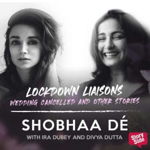 Lockdown Liaisons Wedding Cancelled..., Shobhaa De