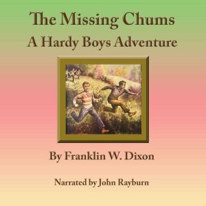 The Missing Chums, Franklin W. Nixon