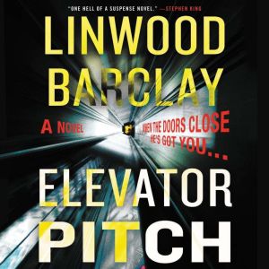 Elevator Pitch, Linwood Barclay