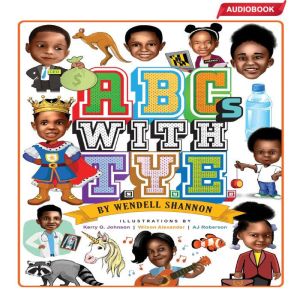 ABC With TYE, Wendell Shannon