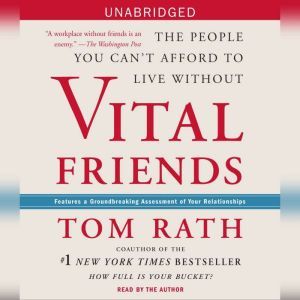 Vital Friends, Tom Rath
