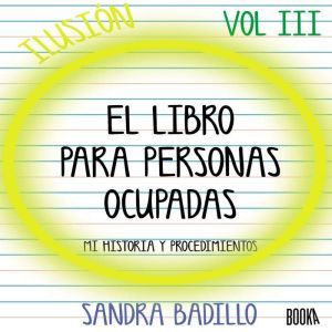 Ilusin: El Libro para Personas Ocupadas Vol. 3