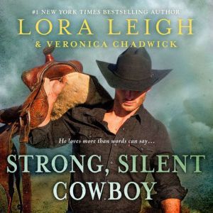 Strong, Silent Cowboy, Lora Leigh