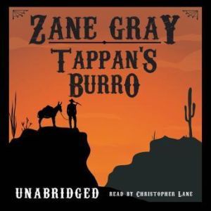 Tappans  Burro, Zane Grey