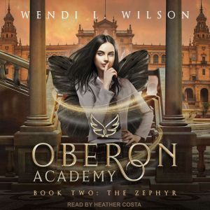 Oberon Academy Book Two, Wendi L. Wilson