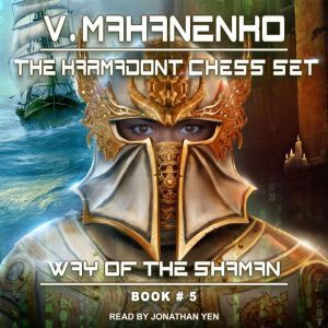 The Karmadont Chess Set, Vasily Mahanenko